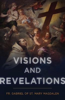 Visions and Revelations - Of St Mary Magdalen Gabriel