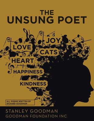 The Unsung Poet - Stanley Goodman