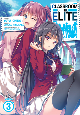 Classroom of the Elite (Manga) Vol. 3 - Syougo Kinugasa
