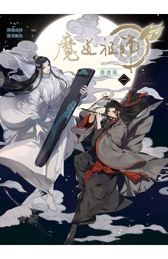 Coperta cărții 'Grandmaster of Demonic Cultivation: Mo DAO Zu Shi (Manhua) Vol. 1 - Mo Xiang Tong Xiu'