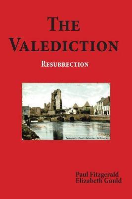 The Valediction: Resurrection - Paul Fitzgerald