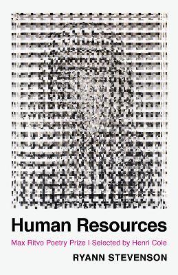 Human Resources: Poems - Ryann Stevenson