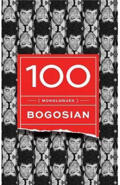 Poza produsului 100 (Monologues) - Eric Bogosian