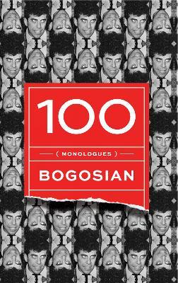 100 (Monologues) - Eric Bogosian