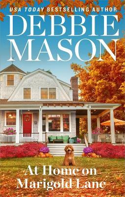 At Home on Marigold Lane - Debbie Mason