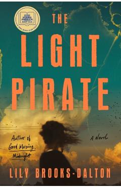 The Light Pirate - Lily Brooks-dalton