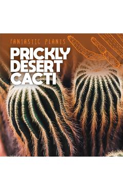 Coperta cărții 'Prickly Desert Cacti - Mary Griffin'