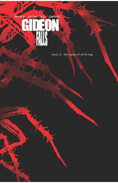 Coperta cărții 'Gideon Falls Deluxe Editions, Book Two - Jeff Lemire'