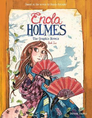 Enola Holmes: The Graphic Novels: The Case of the Peculiar Pink Fan, the Case of the Cryptic Crinoline, and the Case of the Baker Street Stationvolume - Serena Blasco