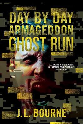 Ghost Run: Volume 4 - J. L. Bourne
