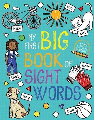 My First Big Book of Sight Words - Little Bee Books