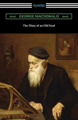 The Diary of an Old Soul - George Macdonald