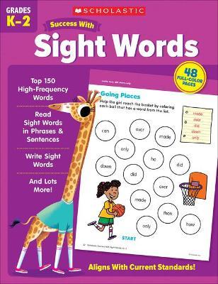 Scholastic Success with Sight Words - Scholastic Teaching Resources