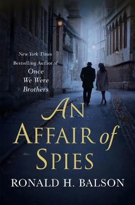 An Affair of Spies - Ronald H. Balson