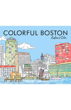 Poza produsului Colorful Boston: Explore & Color - Laura Lahm