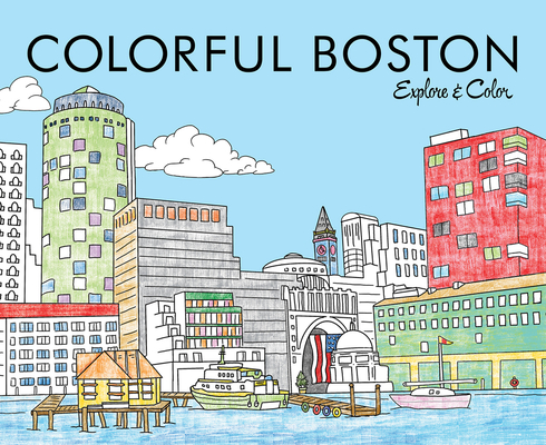 Colorful Boston: Explore & Color - Laura Lahm