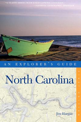 An Explorer's Guide North Carolina - Jim Hargan