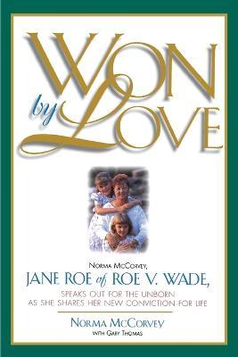 Won by Love - Norma Mccorvey