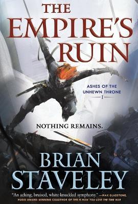 The Empire's Ruin - Brian Staveley