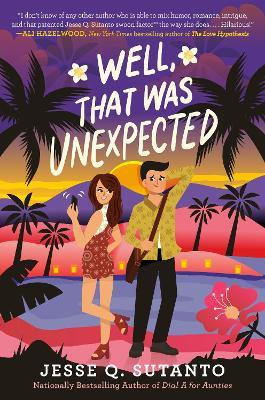 Well, That Was Unexpected - Jesse Q. Sutanto