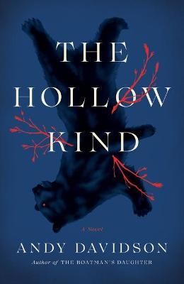 The Hollow Kind - Andy Davidson