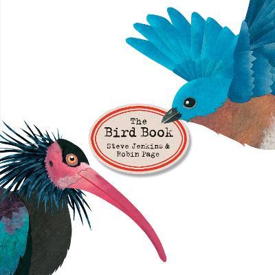 The Bird Book - Steve Jenkins