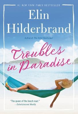 Troubles in Paradise: Volume 3 - Elin Hilderbrand
