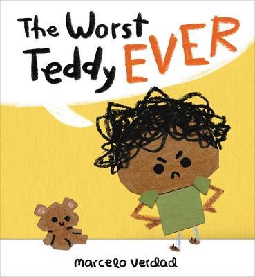 The Worst Teddy Ever - Marcelo Verdad