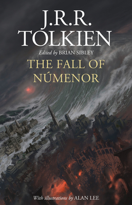 The Fall of Númenor: And Other Tales from the Second Age of Middle-Earth - J. R. R. Tolkien