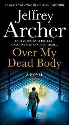 Over My Dead Body - Jeffrey Archer