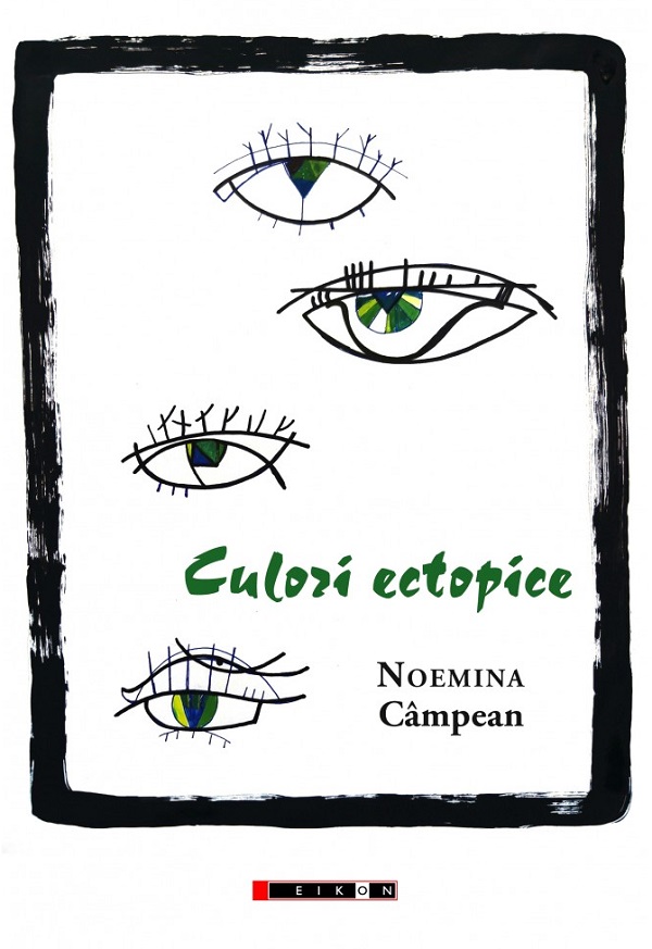 Culori ectopice - Noemina Campean