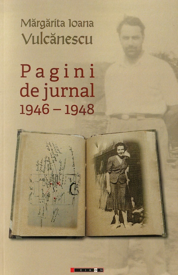 Pagini de jurnal 1946-1948 - Margarita Ioana Vulcanescu