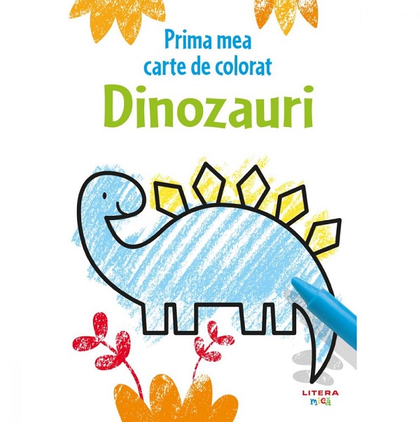 Prima mea carte de colorat. Dinozauri