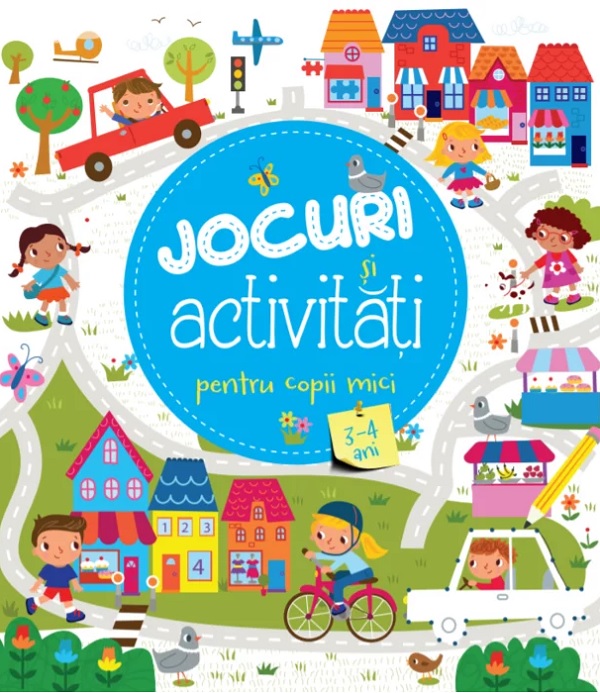 Jocuri si activitati pentru copii mici. 3-4 ani