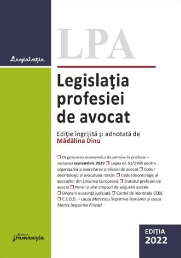 Legislatia profesiei de avocat Ed. 2022- Madalina Dinu