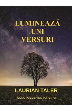 Coperta cărții 'Luminează Universuri - Laurian Țaler'