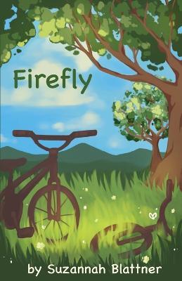 Firefly - Suzannah Blattner