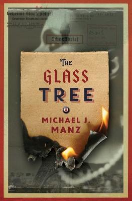 The Glass Tree - Michael Jason Manz