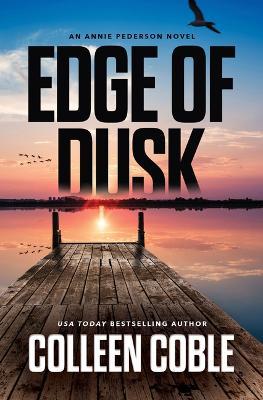 Edge of Dusk - Colleen Coble