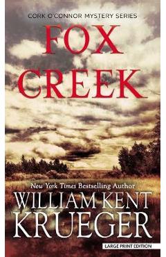 Coperta cărții 'Fox Creek - William Kent Krueger'
