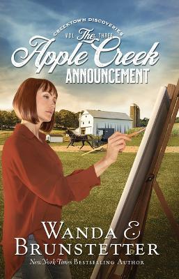 The Apple Creek Announcement - Wanda E. Brunstetter