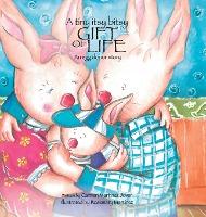 A Tiny Itsy Bitsy Gift of Life, an Egg Donor Story for Boys - Martinez Jover Carmen