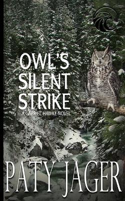 Owl's Silent Strike - Paty Jager
