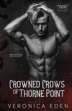 Coperta cărții 'Crowned Crows of Thorne Point - Veronica Eden'