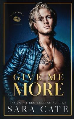 Give Me More - Sara Cate