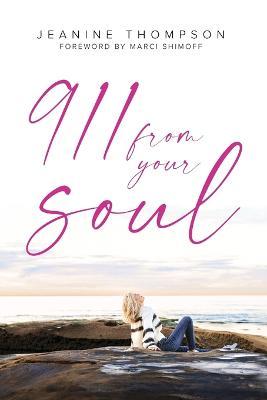 911 From Your Soul - Jeanine Thompson