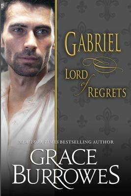 Gabriel: Lord of Regrets - Grace Burrowes