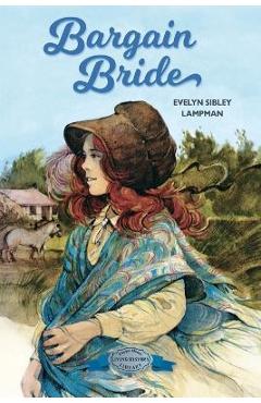 Poza produsului Bargain Bride - Evelyn Sibley Lampman