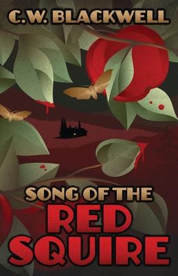 Song of the Red Squire - C. W. Blackwell