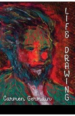 Poza produsului Life Drawing - Carmen Germain